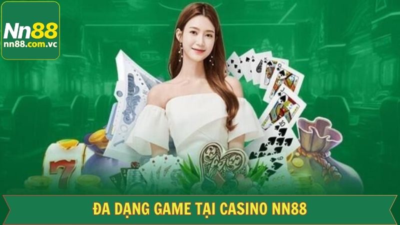 Siêu phẩm casino hot nhất trong 2025 tại NN88