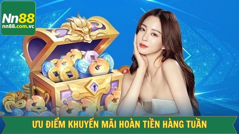 Ưu điểm mà chương trình hoàn tiền hàng tuần đem lại